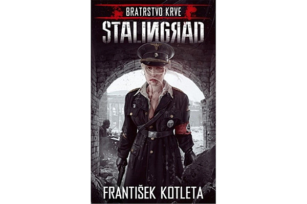Stalingrad - Bratrstvo krve