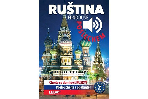 Ruština? - Jednoduše poslechem!