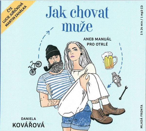 Jak chovat muže aneb Manuál pro otrlé - CDmp3 (Čte Lucie Juřičková a Martin Zahálka)