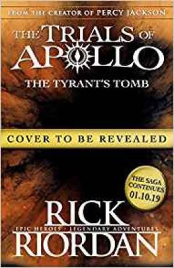 The Tyrant´s Tomb (The Trials of Apollo 4)
