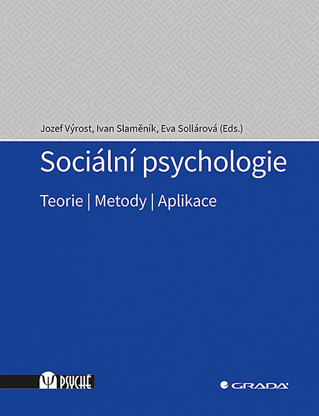 Sociální psychologie - Teorie, metody, aplikace