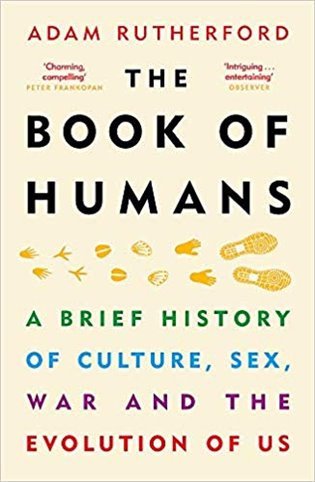 The Book of Humans : The Story of How We Became Us