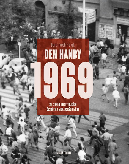 Den hanby 1969 - 21. srpen 1969 v ulicích českých a moravských měst