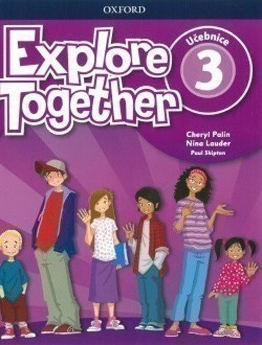 Explore Together 3 Student´s Book (CZEch Edition)