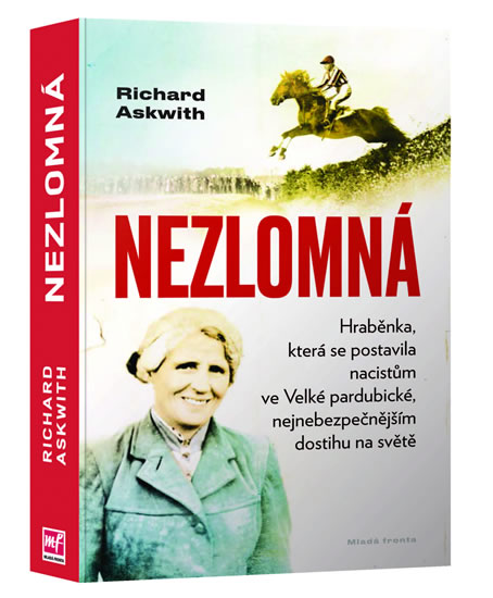 Nezlomná - Hraběnka, která se postavila nacistům ve Velké pardubické