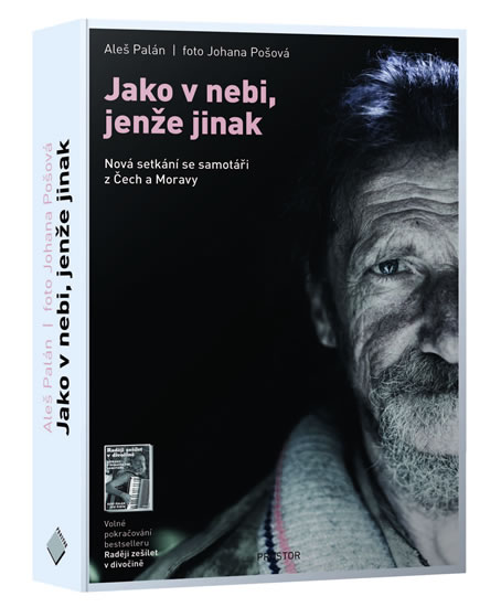 Jako v nebi, jenže jinak - Nová setkání se samotáři z Čech a Moravy