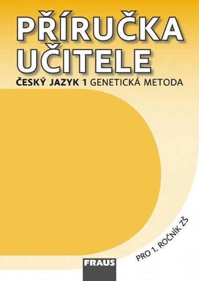 Příručka učitele Český jazyk 1 genetická metoda