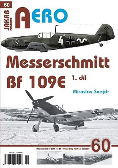 AERO 60 Messerschmitt Bf 109E 1.díl
