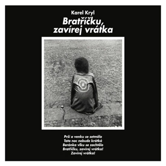 Bratříčku, zavírej vrátka - LP