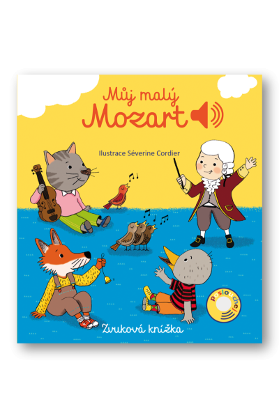 Můj malý Mozart - Zvuková knížka