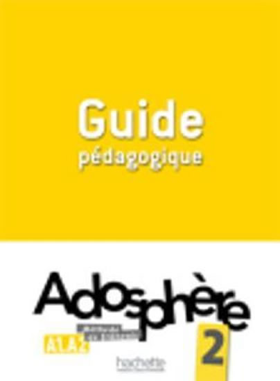 Adosphere 2 (A1-A2) Guide Pedagogique