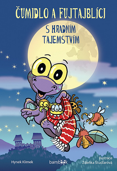 Čumidlo a fujtajblíci s hradním tajemstvím