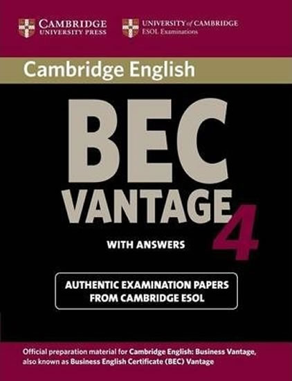 Cambridge BEC 4 Vantage Student´s Book with answers : Examination Papers from University of Cambridge ESOL Examinations