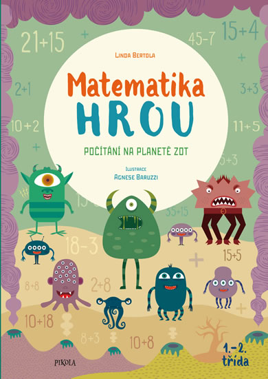 Matematika hrou 5: 1.–2. třída. Počítání na planetě Zot