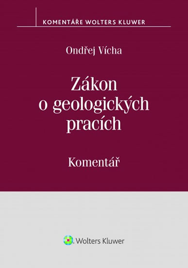 Zákon o geologických pracích (č. 62/1988 Sb.) - Komentář