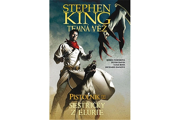 Temná věž 7 - Pistolník 2: Sestřičky z Elurie