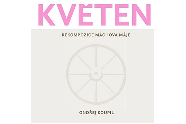 Květen - Rekompozice Máchova Máje