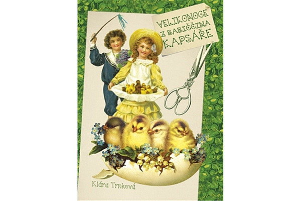 Velikonoce z babiččina kapsáře