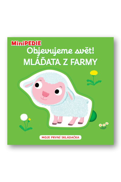 MiniPEDIE Objevujeme svět! Mláďata z farmy