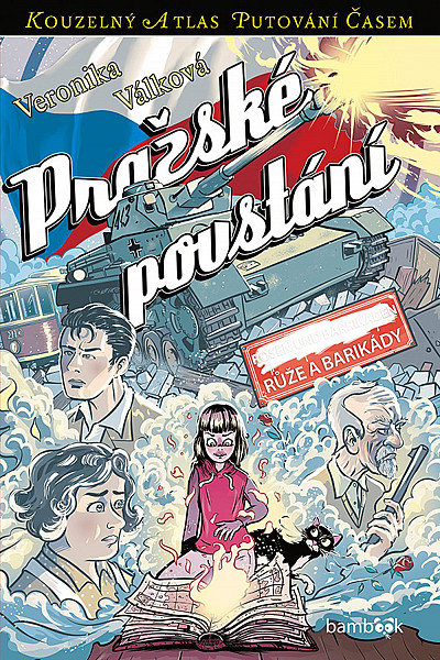 Pražské povstání - Růže a barikády