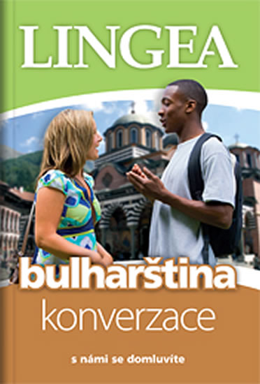 Bulharština - konverzace ...s námi se domluvíte