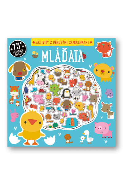 Mláďata - Aktivity s pěnovými samolepkami