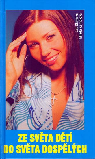 Ze světa dětí do světa dospělých (Tereza Kerndlová)