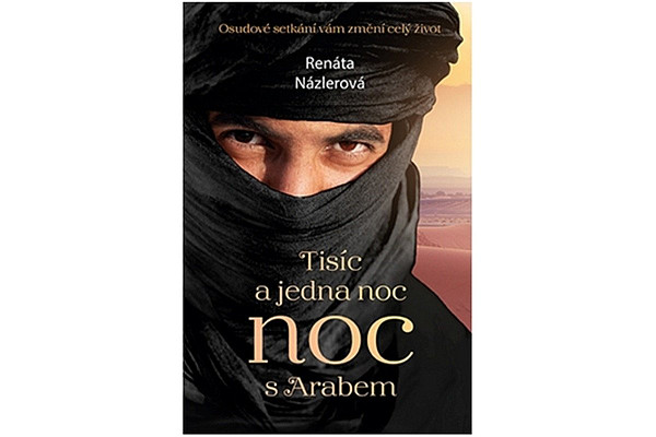 Tisíc a jedna noc s arabem - Osudové setkání vám změní celý život