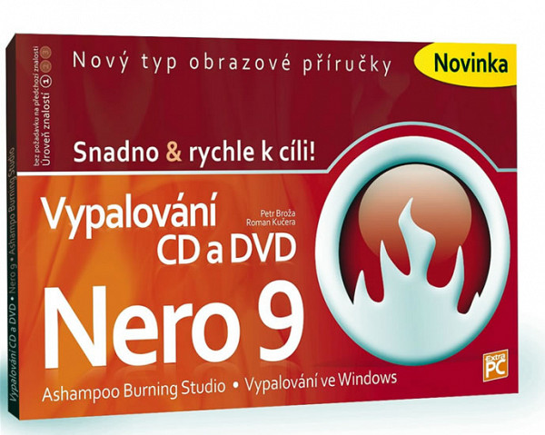 Vypalování CD a DVD - Nero 9 - Snadno &