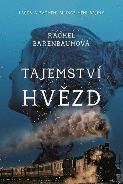 Tajemství hvězd - Láska a zatmění slunce mění dějiny
