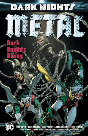 Dark Nights: Metal : Dark Knights Rising