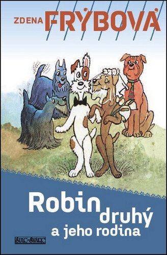 Robin Druhý a jeho rodina