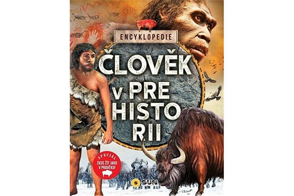 Člověk v Prehistorii - Encyklopedie