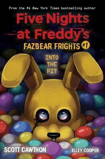 Into the Pit (Five Nights at Freddy´s: Fazbear Frights #1)