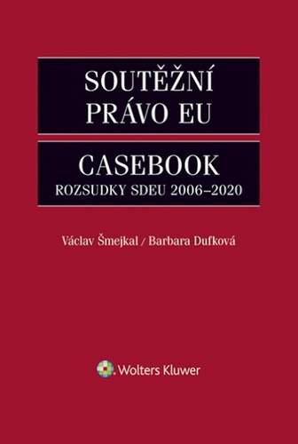 Soutěžní právo EU – Casebook