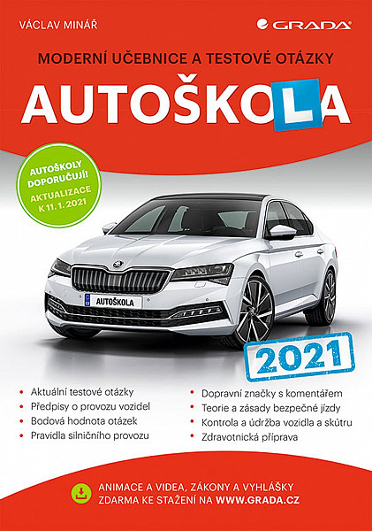 Autoškola 2021 - Moderní učebnice a testové otázky