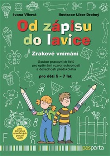 Od zápisu do lavice 7. díl - Zrakové vnímání