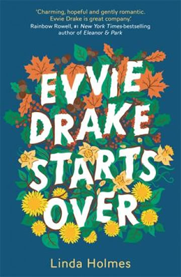 Evvie Drake Starts Over : The emotional, uplifting, romantic bestseller