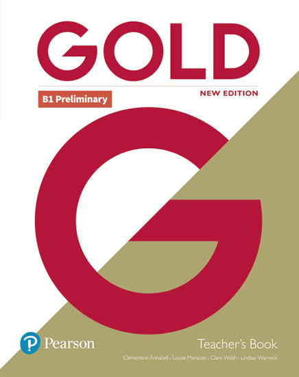 Gold New Edition B1 Preliminary Teacher´s Book with Online Access