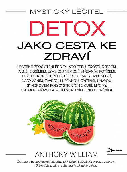 Mystický léčitel - Detox jako cesta ke zdraví