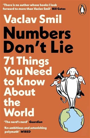 Numbers Don´t Lie: 71 Things You Need to Know About the World