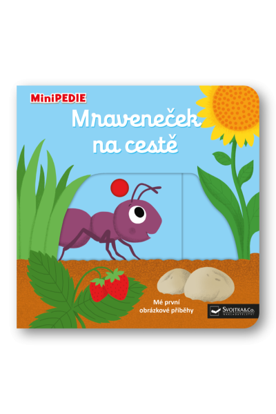 MiniPEDIE Mraveneček na cestě