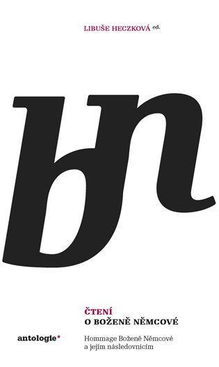 Čtení o Boženě Němcové - Hommage Boženě Němcové a jejím následovnicím