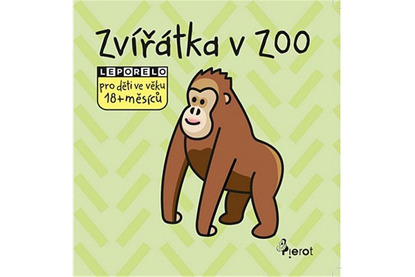 Zvířatka v ZOO - leporelo pro děti ve věku 18+ měsíců