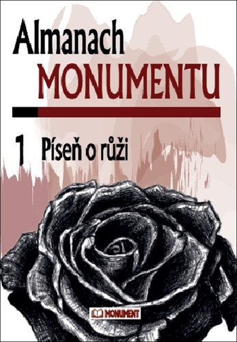 Almanach Monumentu 1 - Píseň o růži