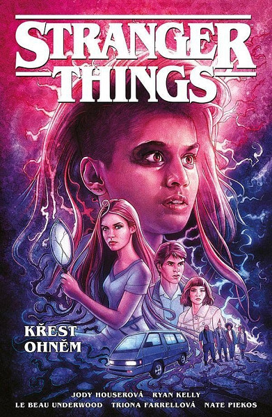 Stranger Things - Křest ohněm