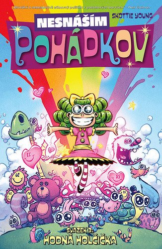 Nesnáším Pohádkov 3 - Hodná holčička