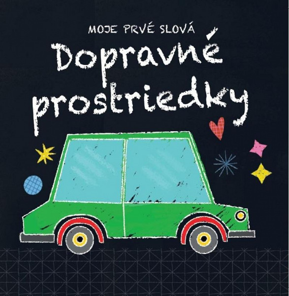Dopravné prostriedky - Moje prvé slová (slovensky)