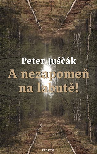 A nezapomeň na labutě!