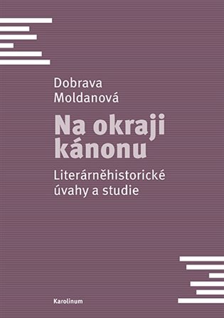 Na okraji kánonu - Literárněhistorické úvahy a studie
